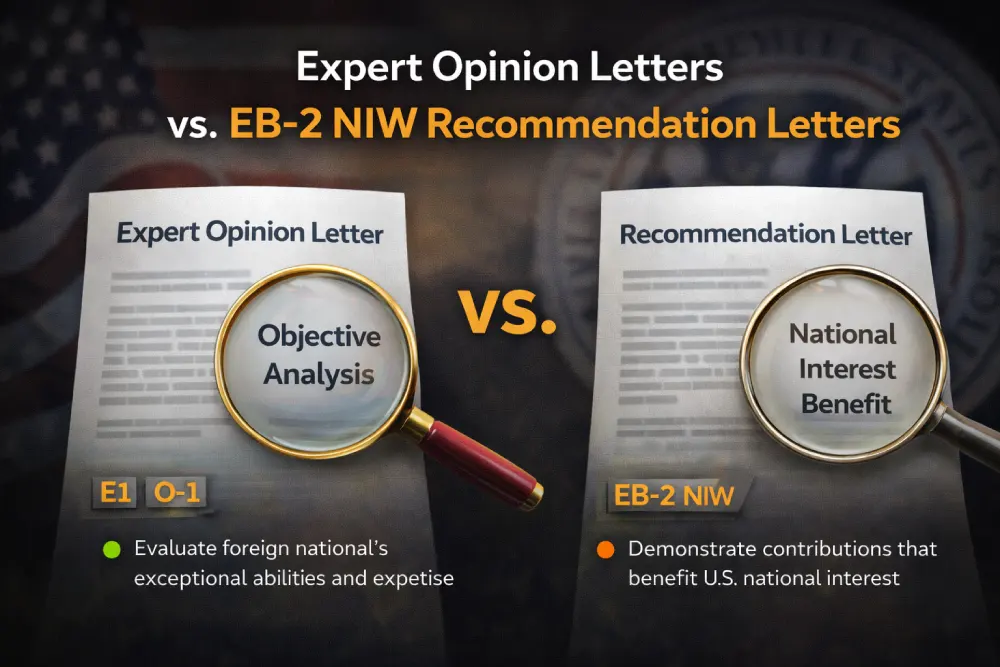 Expert Opinion Letters vs. EB-2 NIW Recommendation Letters