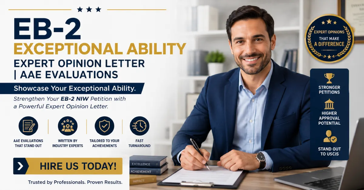 Expert Opinion Letters for EB-2, EB-1, H-1B | AAE Evaluations EB2 exceptional ability