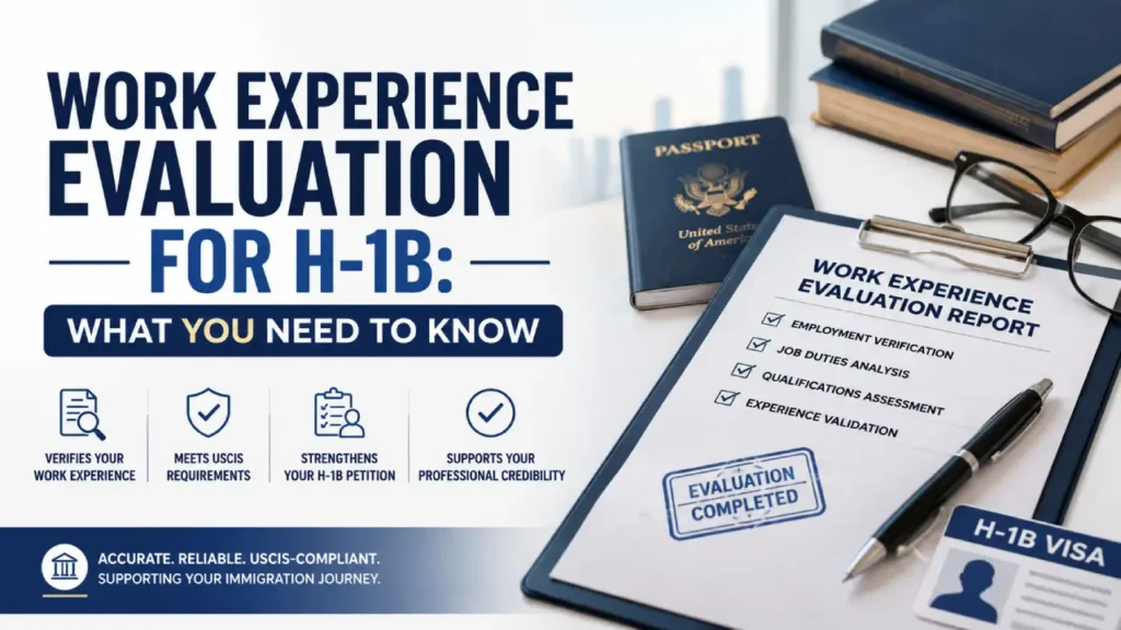 Work Experience Evaluation for H-1B